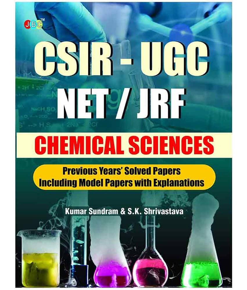 CSIF-UGC NET/JRF 'CHEMICAL SCIENCES' :- Previous Year's Solved Papers Including Model Papers With Explanations - Stationery | Buy online on ZillyBuy
