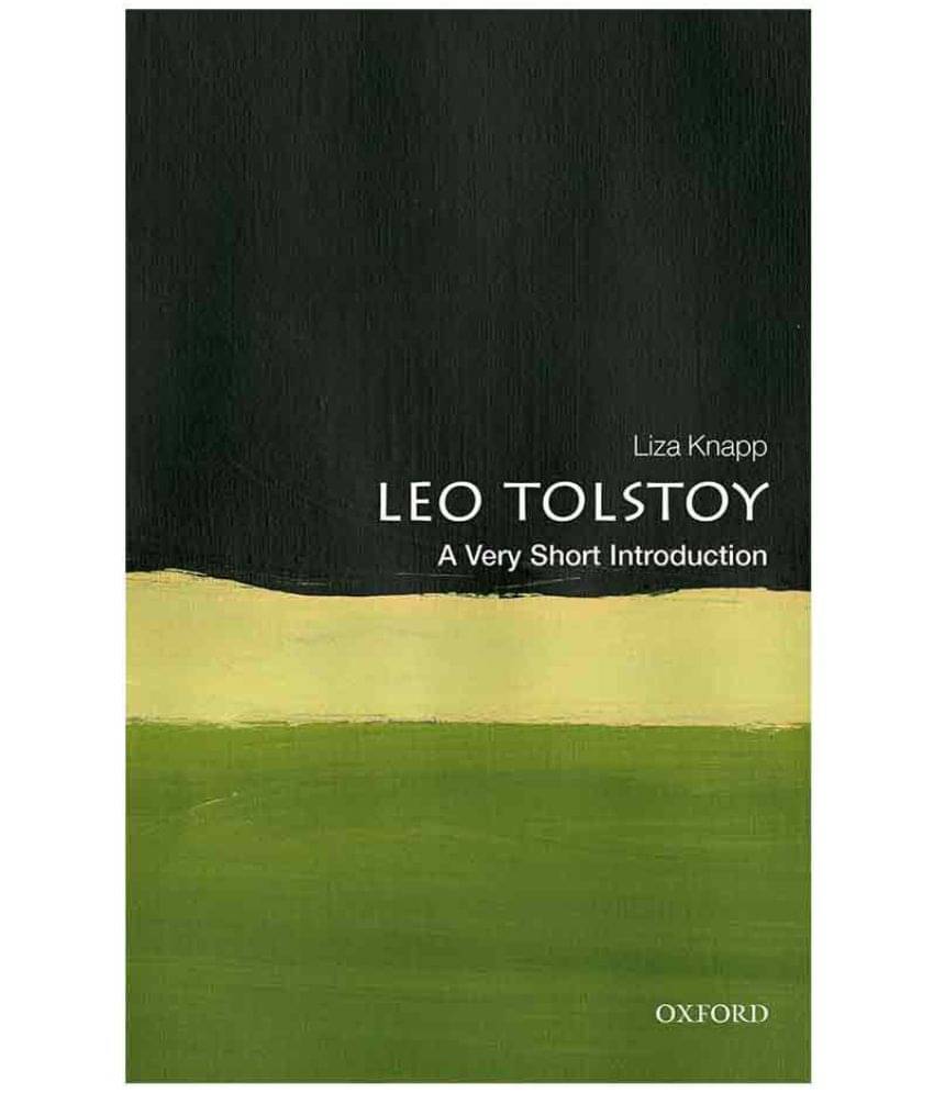     			Leo Tolstoy: A Very Short Introduction  by Liza Knapp
