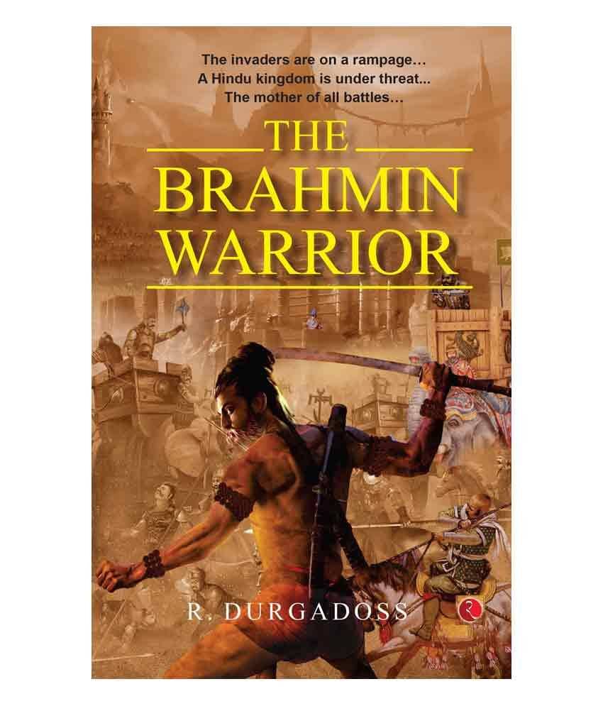     			The Brahmin Warrior by R. Durgadoss