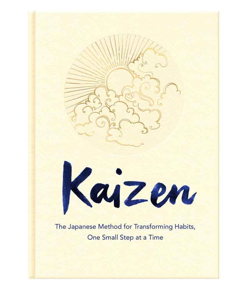 Kaizen : The Japanese Method for Transforming Habits, One Small Step at a Time by Sarah Harvey Kaizen : The Japanese Method for Transforming Habits, One Small Step at a Time by Sarah Harvey