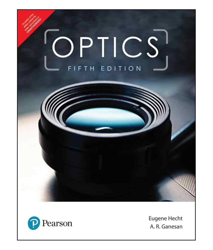 Optics | Fifth Edition | By Pearson Optics | Fifth Edition | By Pearson