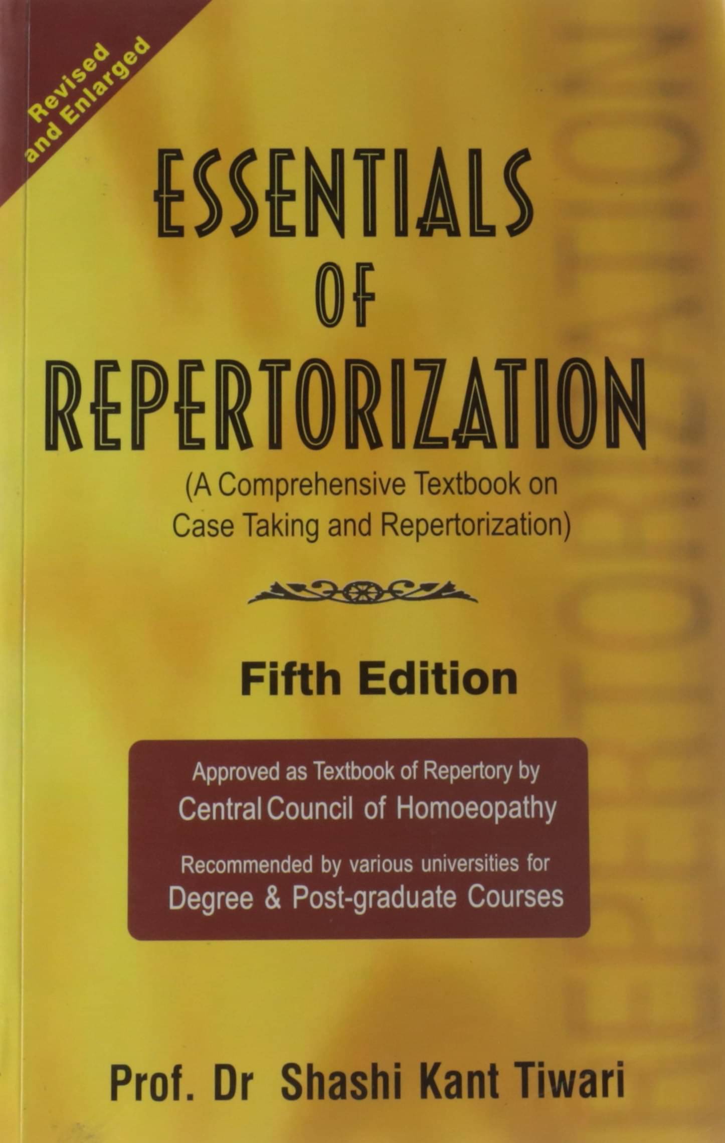 Essentials of Repertorization: fifth edition: A Comprehensive Textbook on Case Taking & Repertorization: 4th Edition Essentials of Repertorization: fifth edition: A Comprehensive Textbook on Case Taking & Repertorization: 4th Edition
