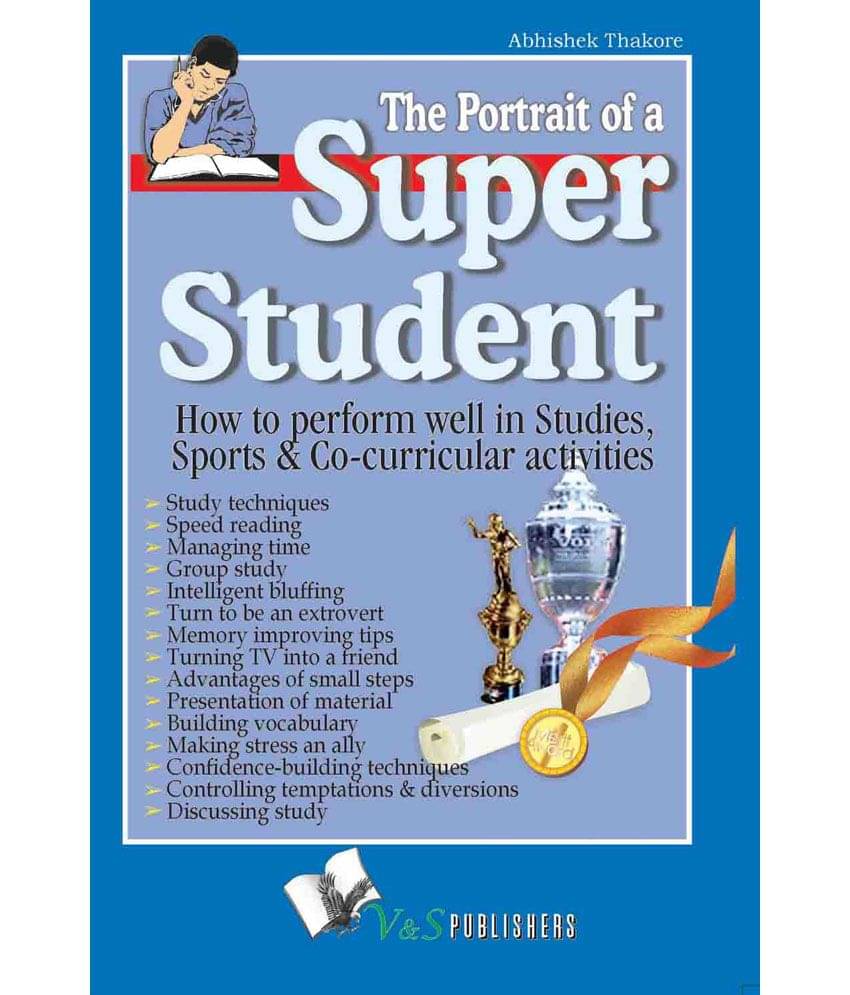     			THE PORTRAIT OF A SUPER STUDENT