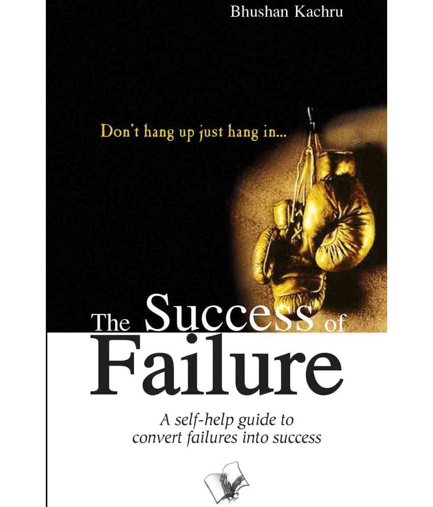     			The Success of Failure