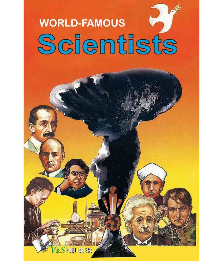 World Famous Scientists World Famous Scientists