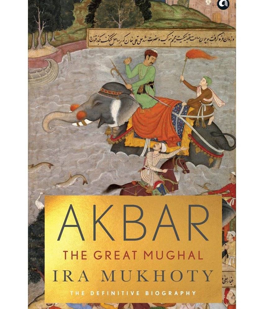     			Akbar: The Great Mughal