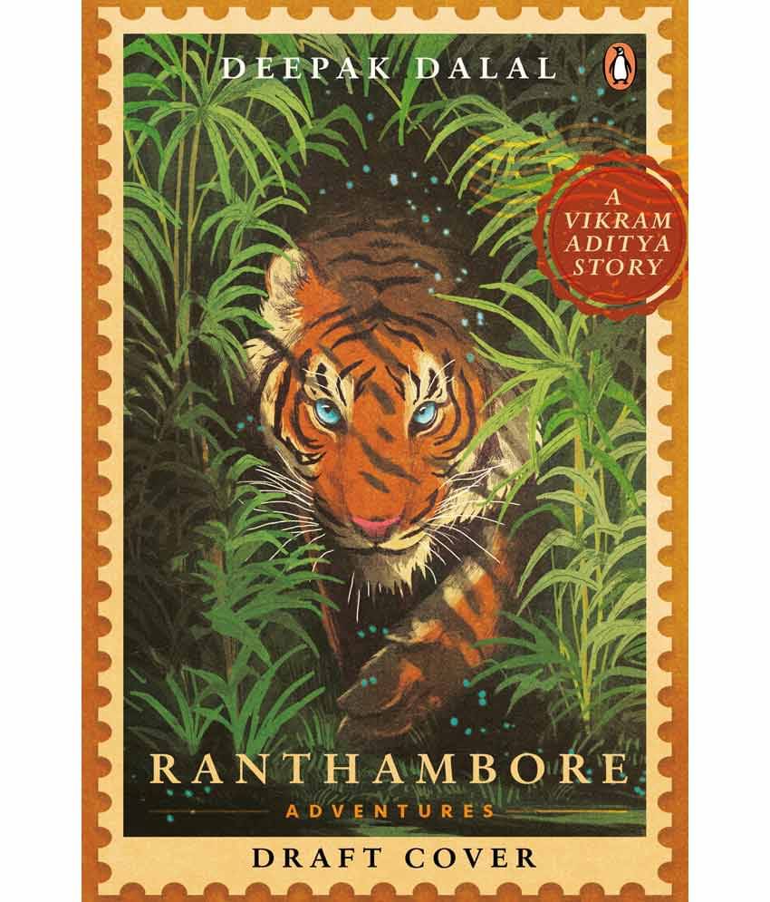 A Vikram-Aditya Story: Ranthambore Adventure A Vikram-Aditya Story: Ranthambore Adventure