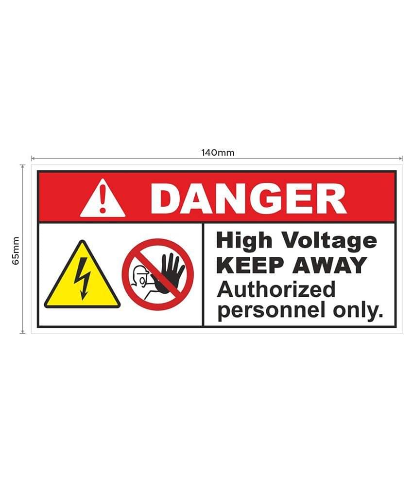     			Rangvishwa Enterprises High Voltage Keep Away Authorized Person Only Sign Sticker ( 14 x 6 cms )