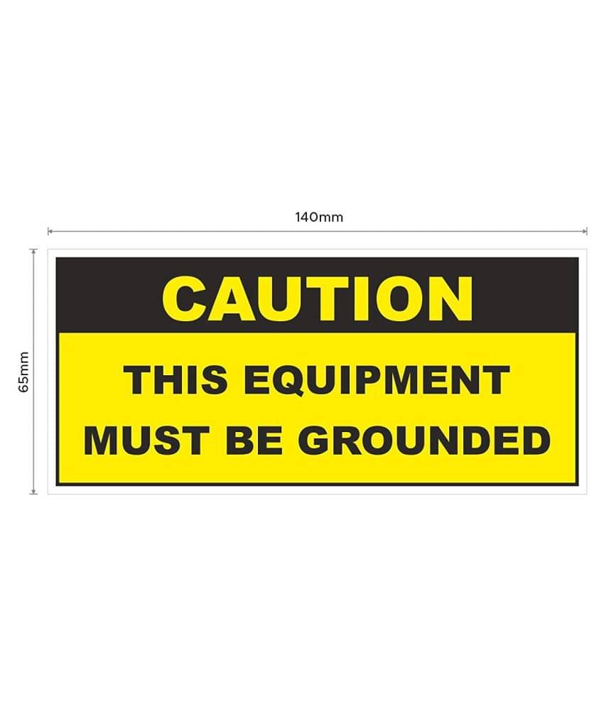    			Rangvishwa Enterprises Equipment Must Be Grounded Sticker ( 14 x 6 cms )