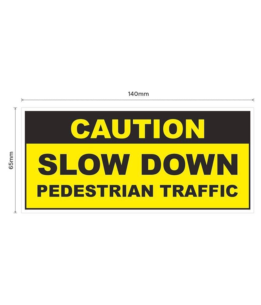Rangvishwa Enterprises Self Adhesive Slow Down Pedestrian Traffic Sticker ( 6 x 14 cms ) Rangvishwa Enterprises Self Adhesive Slow Down Pedestrian Traffic Sticker ( 6 x 14 cms )