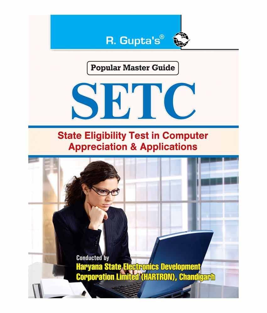     			SETC: Haryana State Eligibility Test in Computer Appreciation & Applications