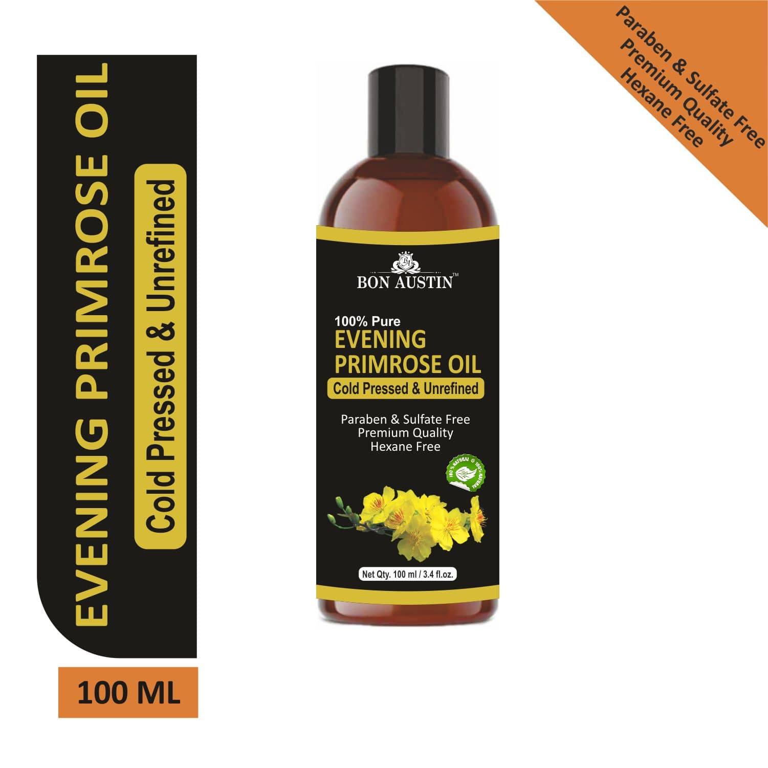 Bon Austin  Premium Evening Primrose oil - Cold Pressed & Unrefined (100 ml)