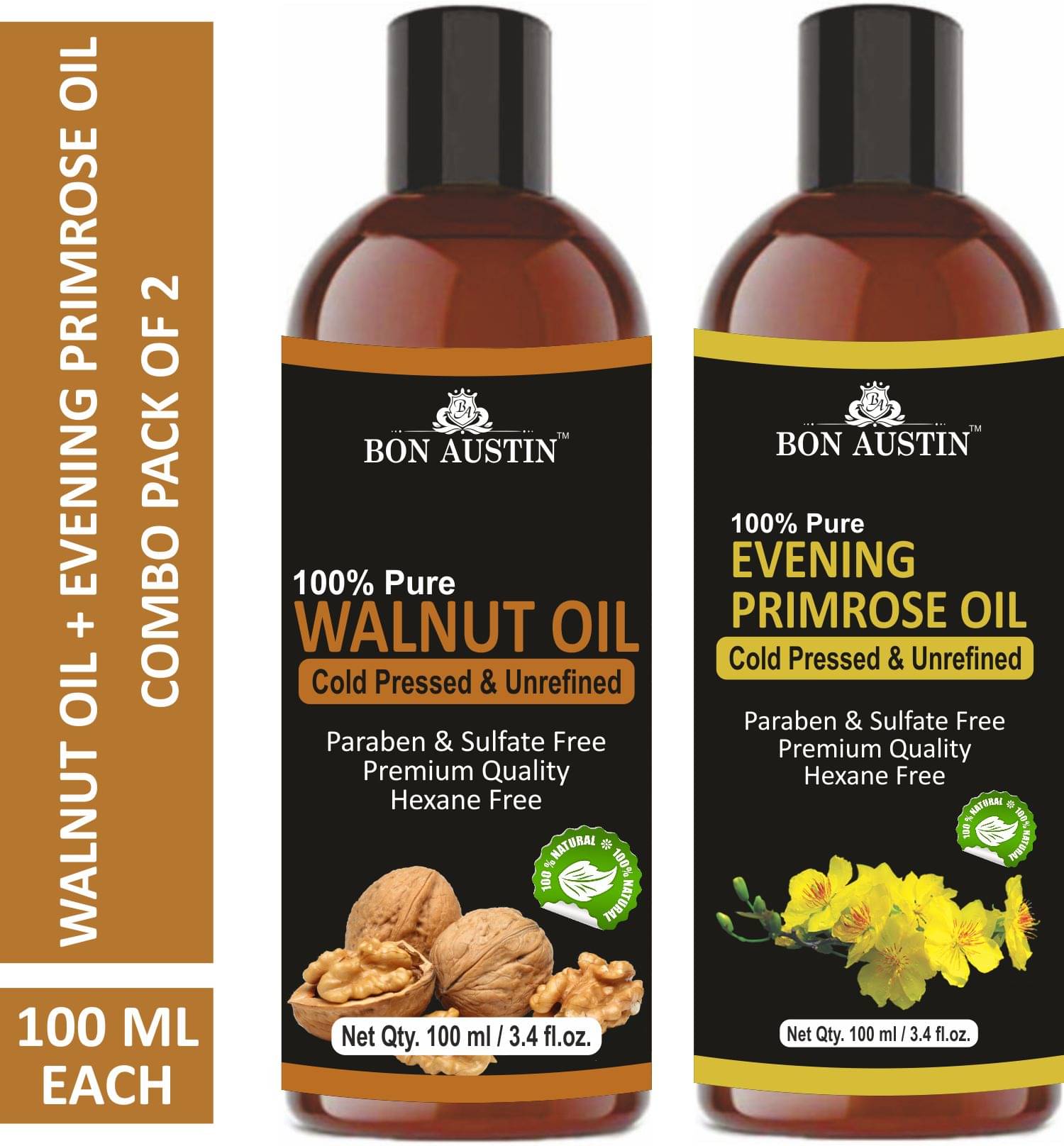 Bon Austin Premium Walnut Oil & Evening Primrose Oil - Cold Pressed & Unrefined Combo pack of 2 bottles of 100 ml(200 ml) Bon Austin Premium Walnut Oil & Evening Primrose Oil - Cold Pressed & Unrefined Combo pack of 2 bottles of 100 ml(200 ml)