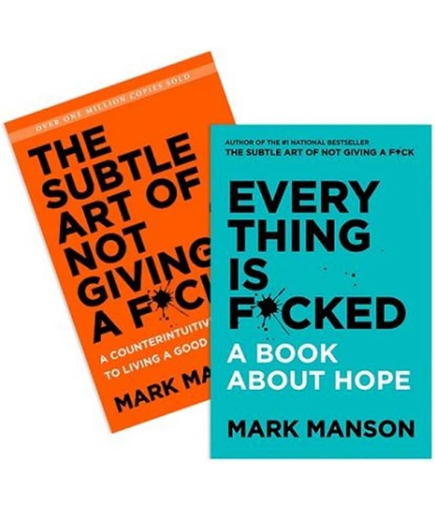 Combo Pack : The Subtle Art of Not Giving a F*ck : A Counterintuitive Approach To Living A Good Life AND Everything Is F*cked : A Book About Hope by Mark Manson (English, Paperback) - Stationery | Buy online on ZillyBuy
