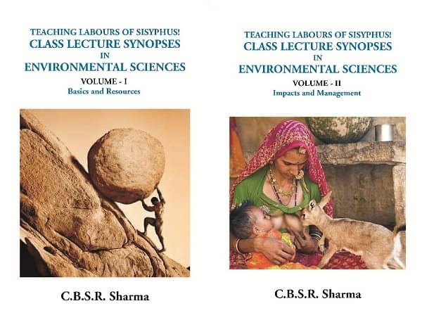 Teaching Labours Of Sisyphus! Class Lecture Synopses In Environmental Sciences - 2 Vols. Set by C.B.S.R. Sharma Teaching Labours Of Sisyphus! Class Lecture Synopses In Environmental Sciences - 2 Vols. Set by C.B.S.R. Sharma