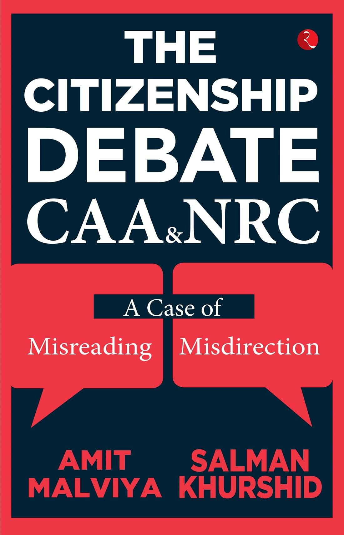     			THE CITIZENSHIP DEBATE: CAA & NRC