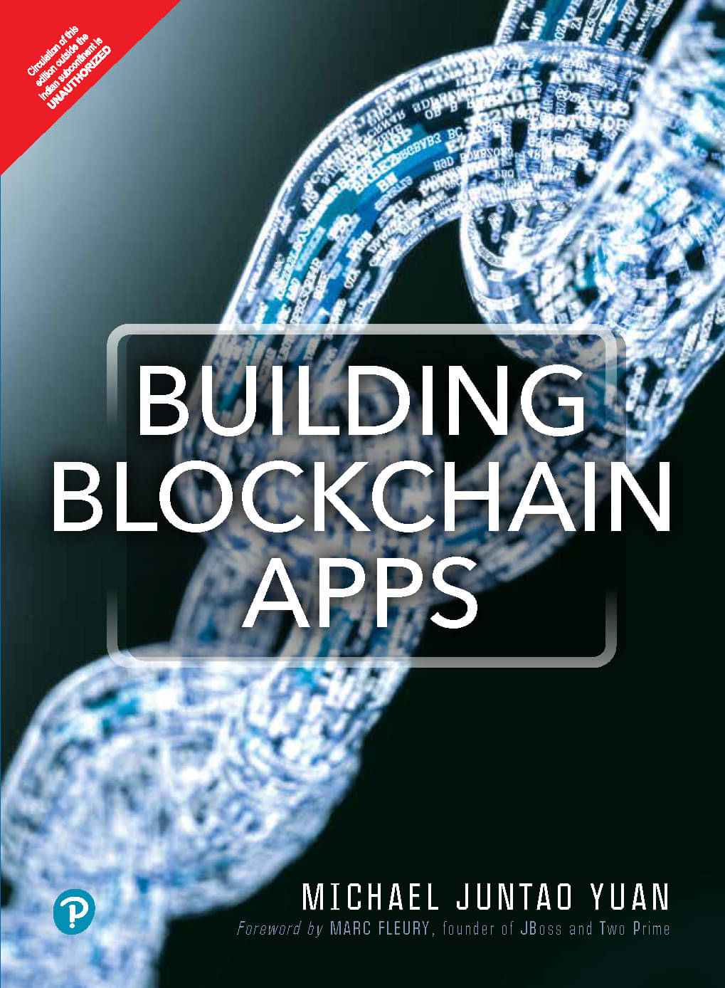 Building Blockchain Apps| First Edition| By Pearson Building Blockchain Apps| First Edition| By Pearson