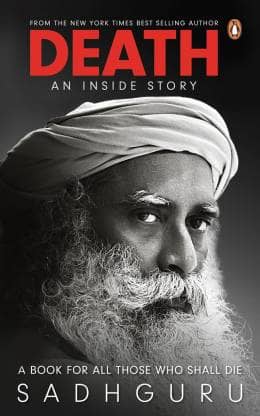 Death; An Inside Story (English, Paperback, Sadhguru)