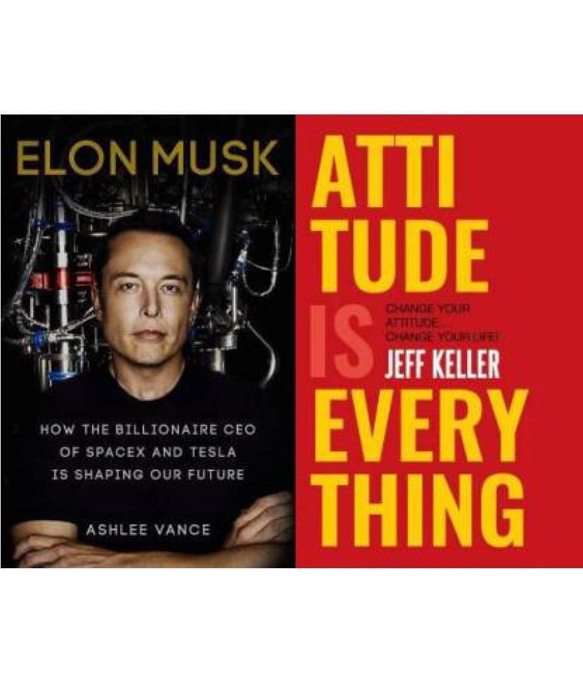     			Combo Of 2 Books(English Paperback) Elon Musk: How The Billionaire CEO Of Spacex Is Shaping Our Future: (Ashlee Vance) + Attitude Is Everything:(Jeff Keller)  (Paperback, Jeff Keller (Attitude Is Everything), Ashlee Vance (Elon Musk))
