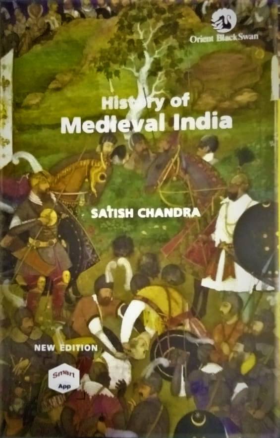 History of Medieval India by Satish Chandra - New Edition History of Medieval India by Satish Chandra - New Edition