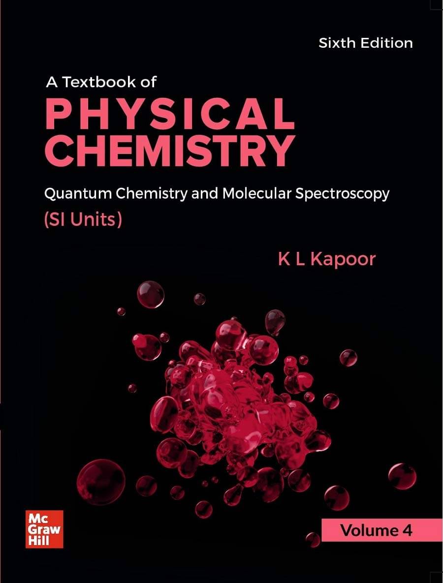     			TEXTBOOK OF PHYSICAL CHEMISTRY, VOLUME 4, 6/e