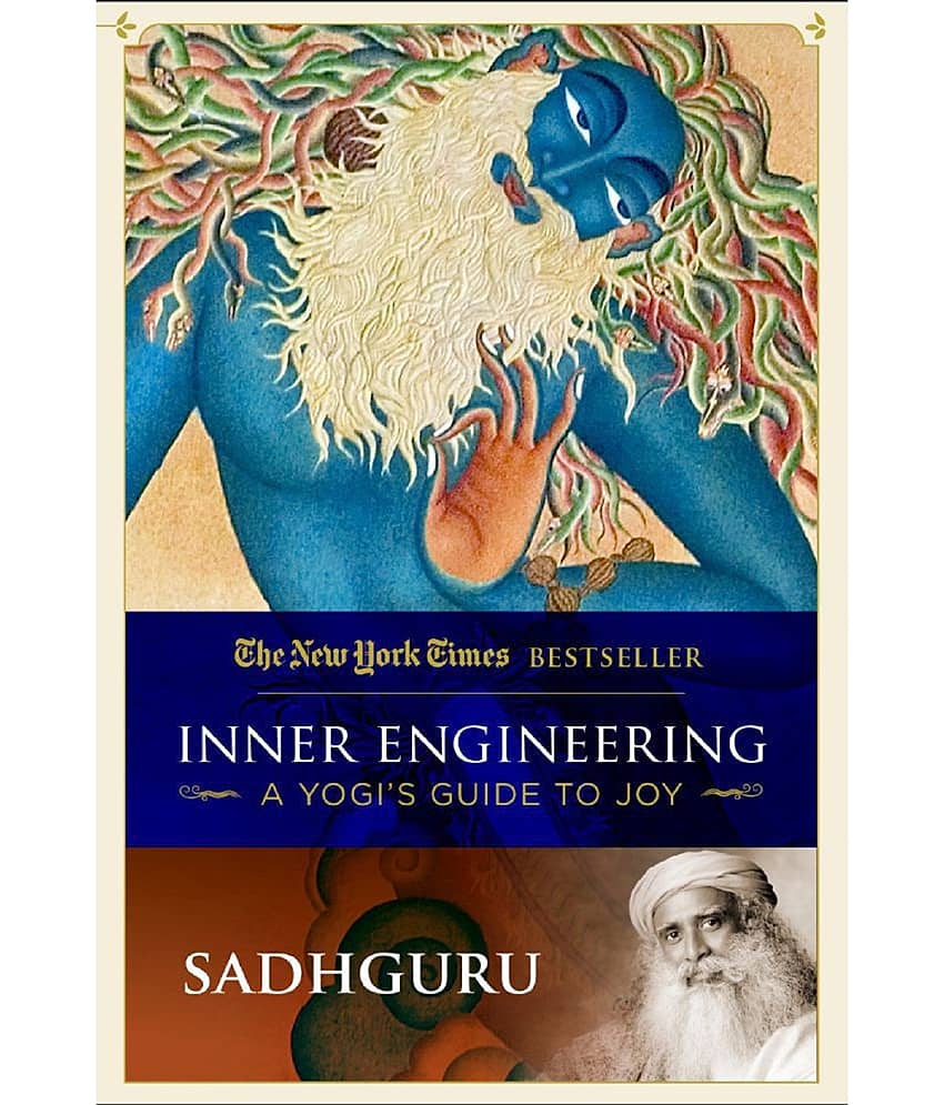 Inner Engineering: A Yogi's Guide to Joy by Sadhguru (English, Paperback) - Stationery | Buy online on ZillyBuy