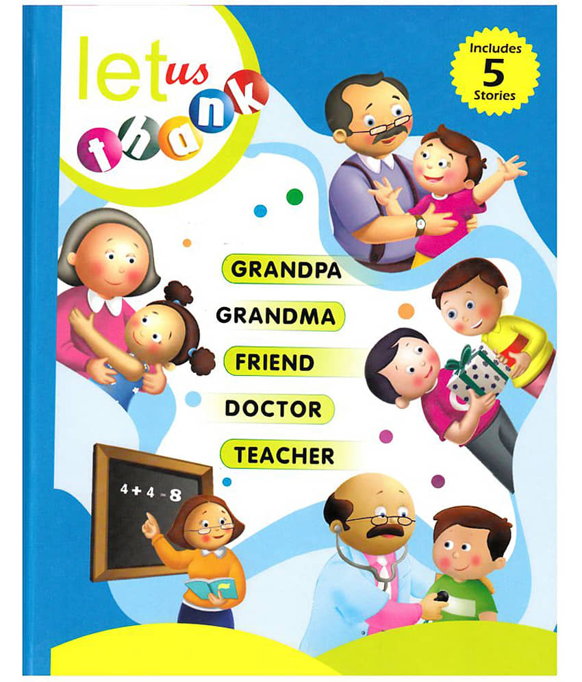 Let Us Thank Grandpa- Grandma-Friends-Doctor-Teacher (Hardbound) - Stationery | Buy online on ZillyBuy