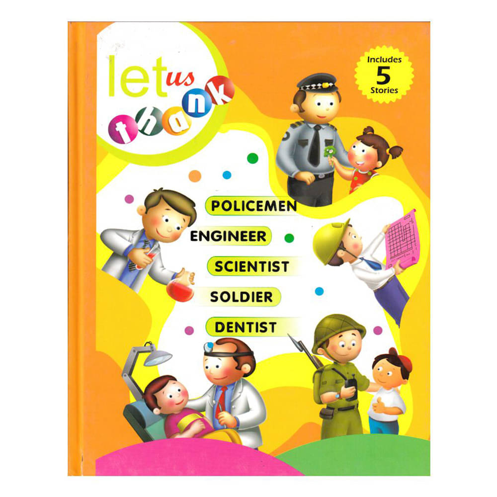     			Let Us Thank Policemen-Scientist-Engineer-Soldier-Dentist (Hardbound)
