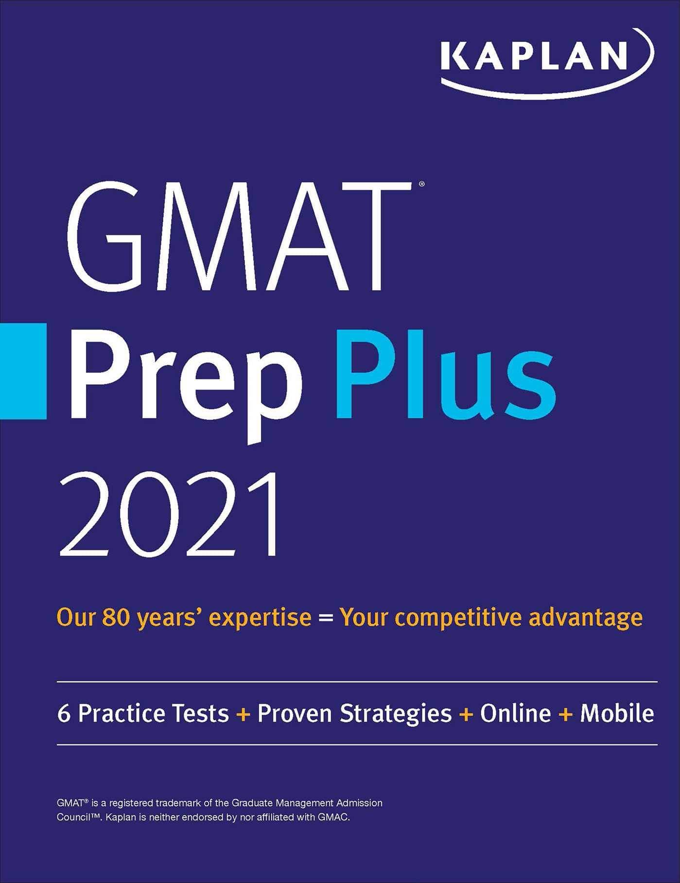 Kaplan GMAT Prep Plus 2021 Kaplan GMAT Prep Plus 2021