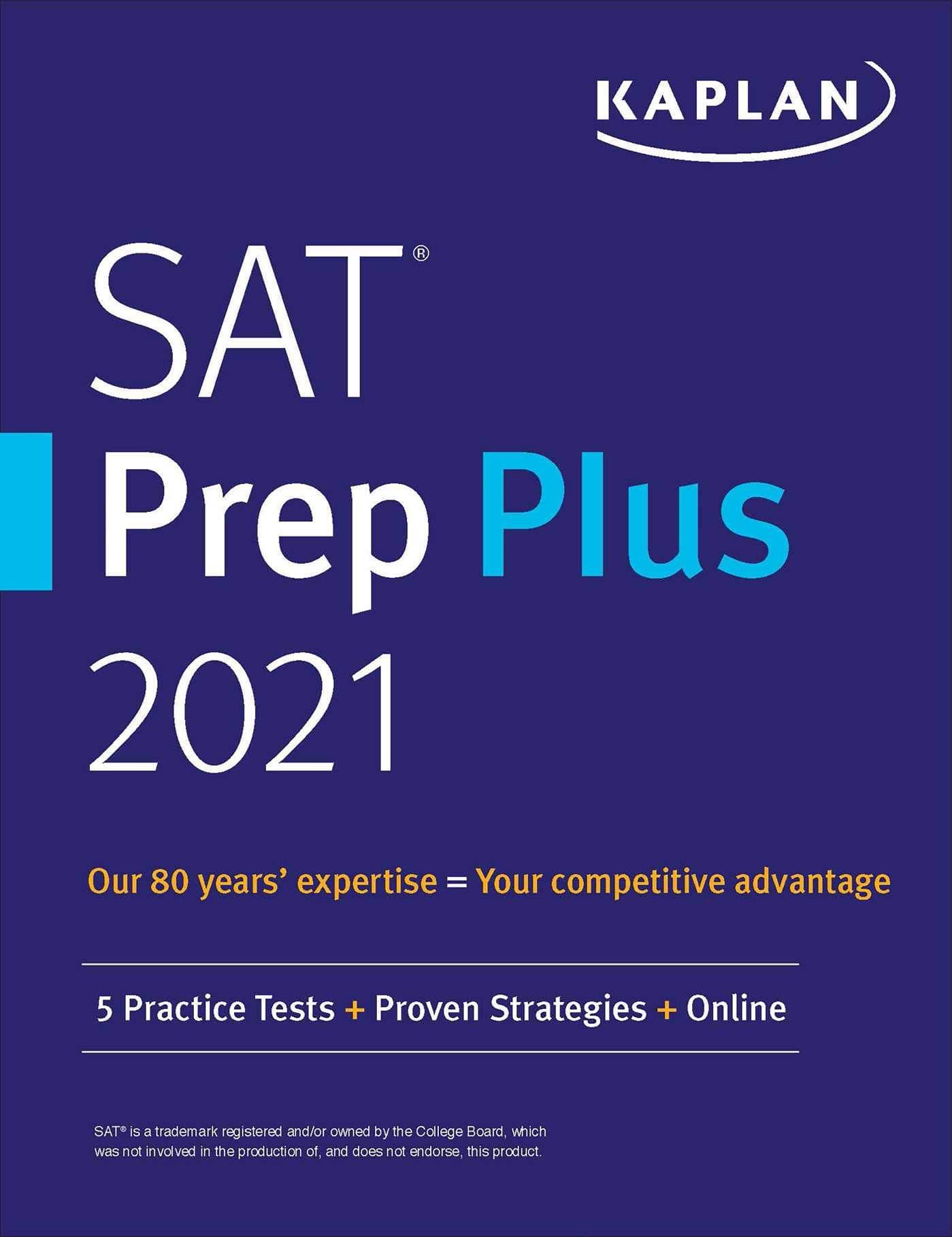 Kaplan SAT Prep Plus 2021 Kaplan SAT Prep Plus 2021