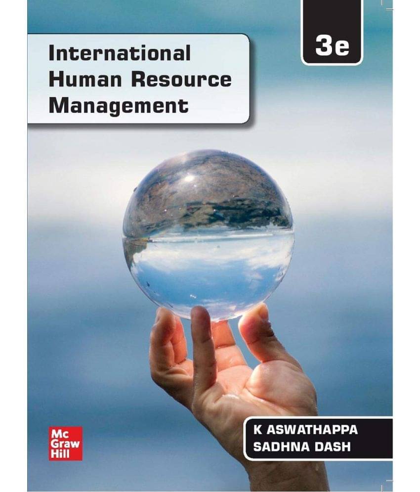 INTERNATIONAL HUMAN RESOURCE MANAGEMENT, 3RD EDITION INTERNATIONAL HUMAN RESOURCE MANAGEMENT, 3RD EDITION
