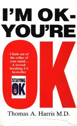 I'm Ok, You're Ok  (English, Paperback, Harris Thomas A.)