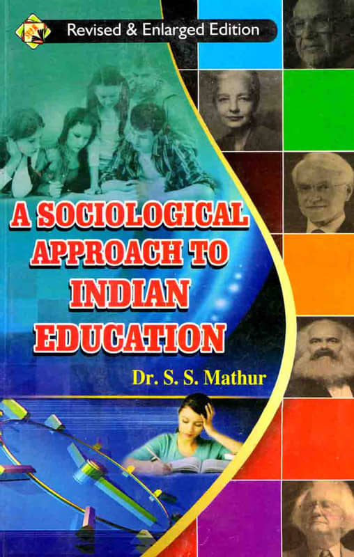 A Sociological Approach To Indian Education