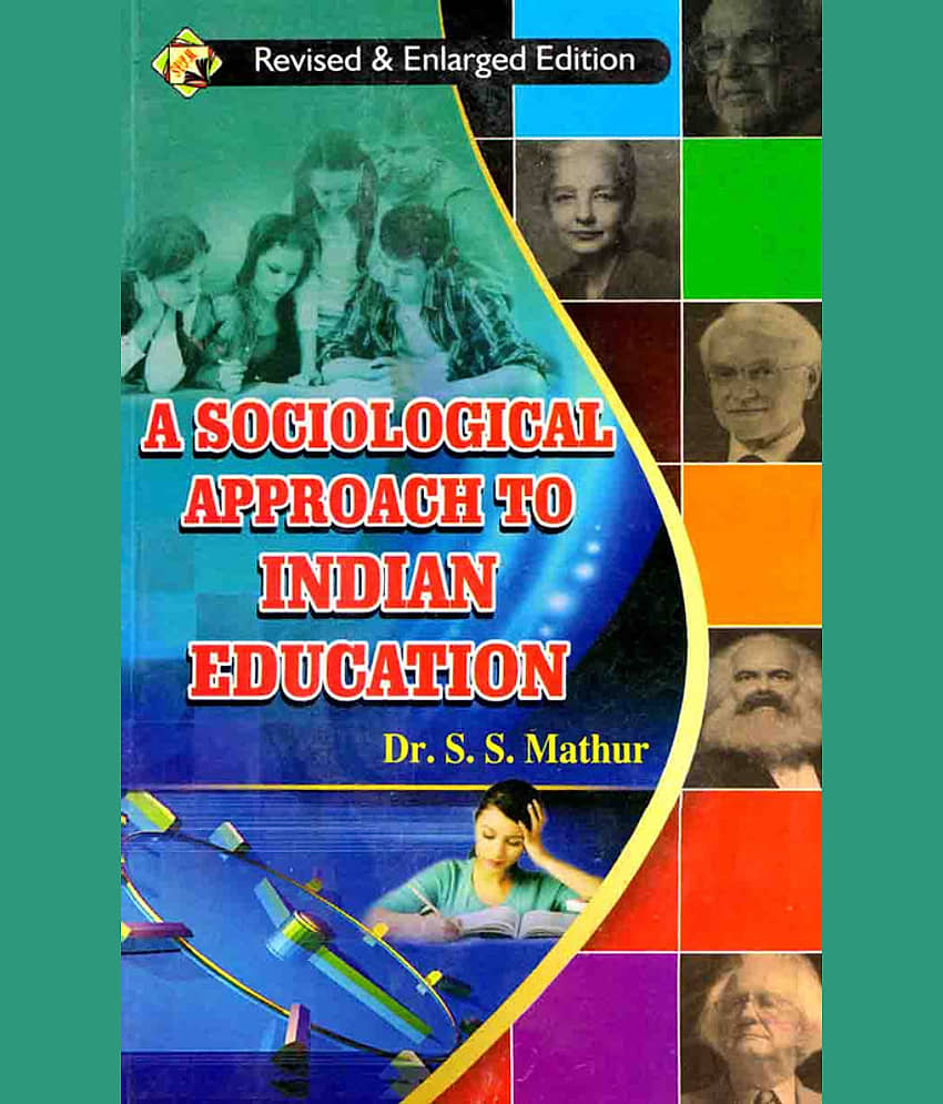 A Sociological Approach To Indian Education