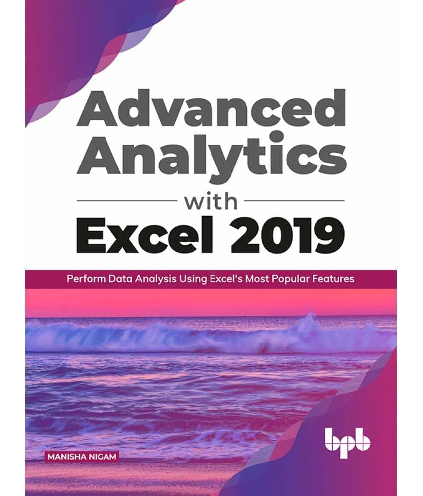     			Advanced Analytics with Excel 2019
