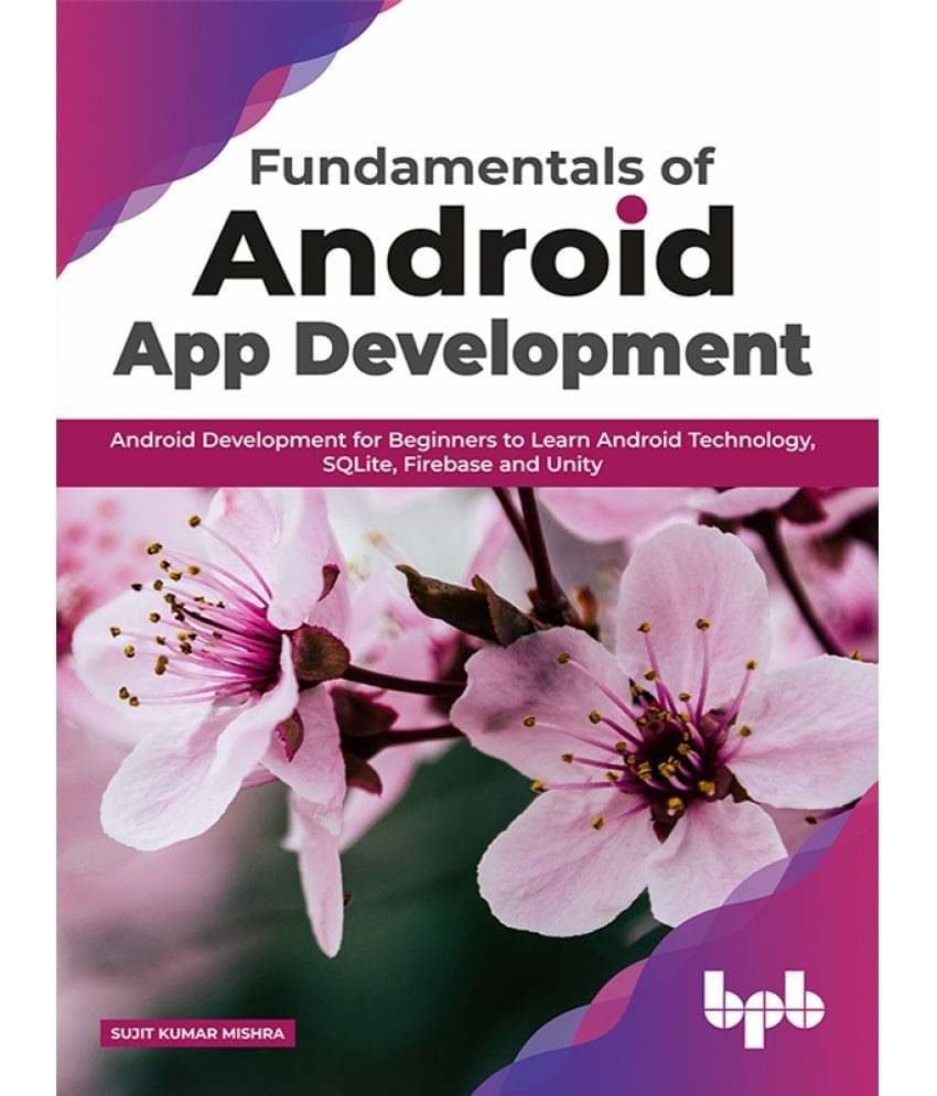 Fundamentals of Android App Development Fundamentals of Android App Development