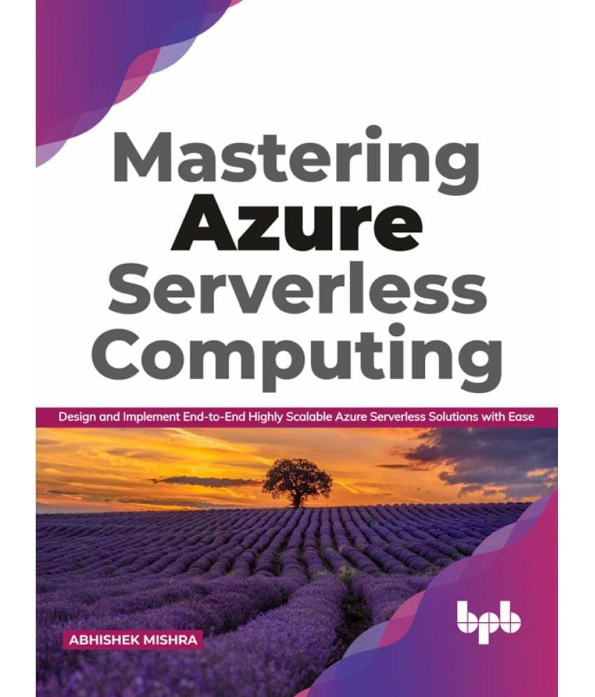     			Mastering Azure Serverless Computing