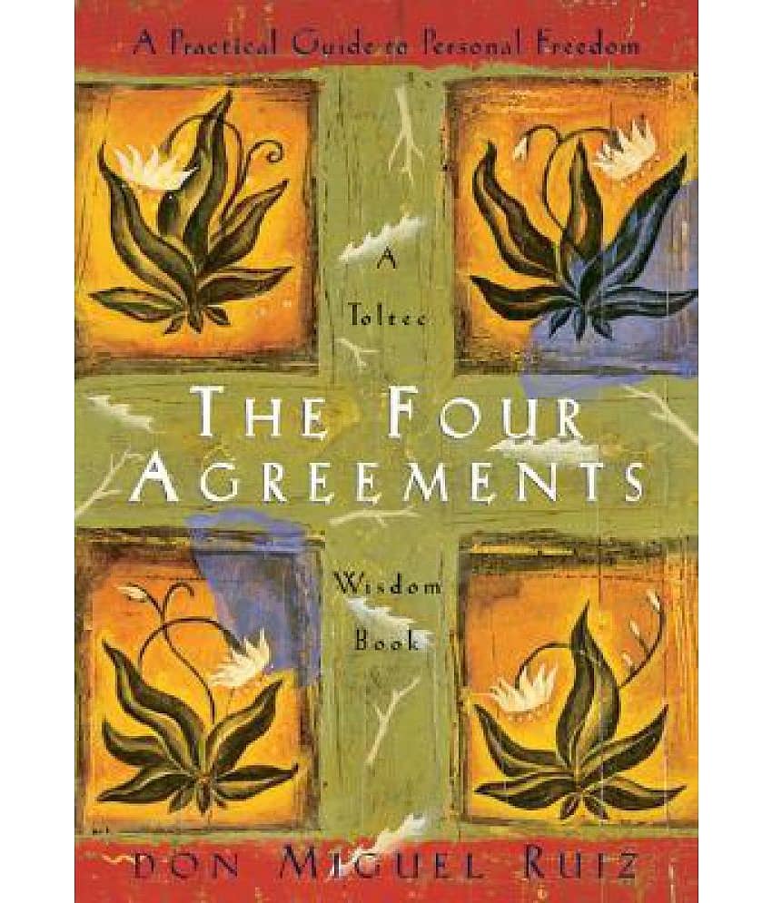 The Four Agreements: A Practical Guide to Personal Freedom (Toltec Wisdom Book) Paperback - Stationery | Buy online on ZillyBuy