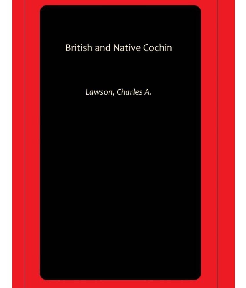     			British and Native Cochin