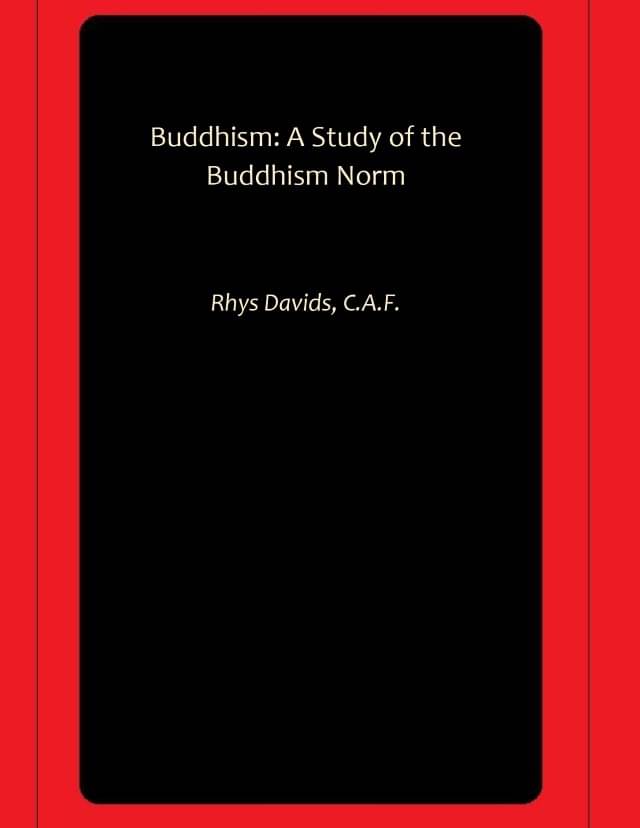     			Buddhism: A Study of the Buddhism Norm