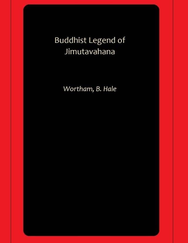     			Buddhist Legend of Jimutavahana