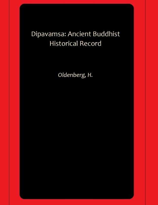     			Dipavamsa: Ancient Buddhist Historical Record