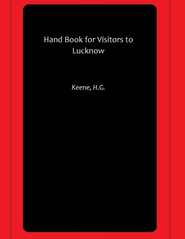     			Hand Book for Visitors to Lucknow