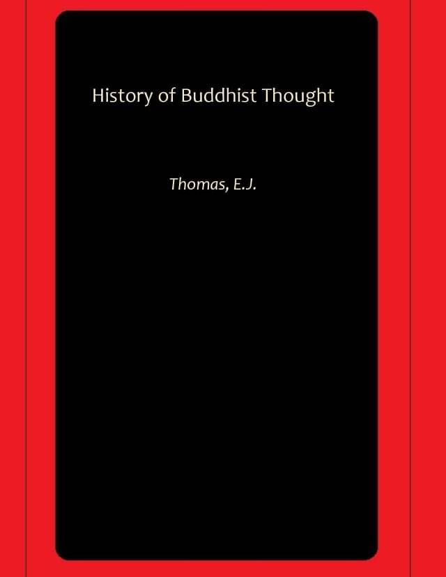     			History of Buddhist Thought