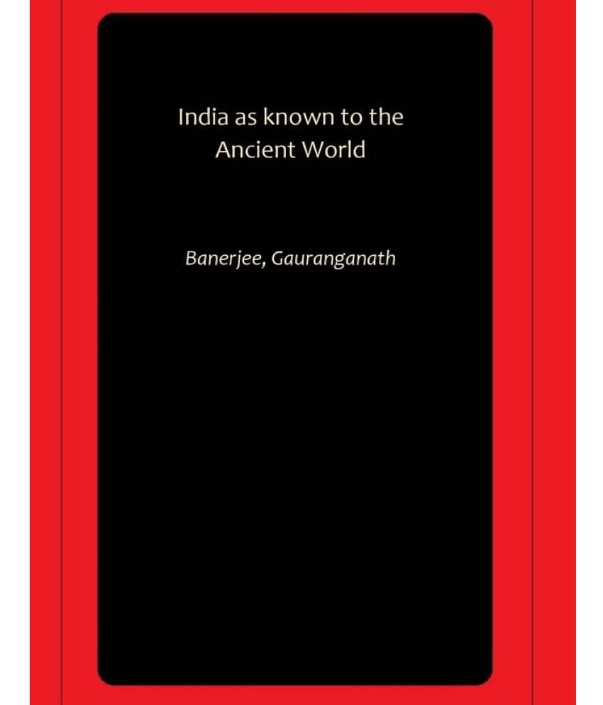     			India as known to the Ancient World