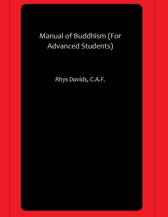     			Manual of Buddhism (For Advanced Students)
