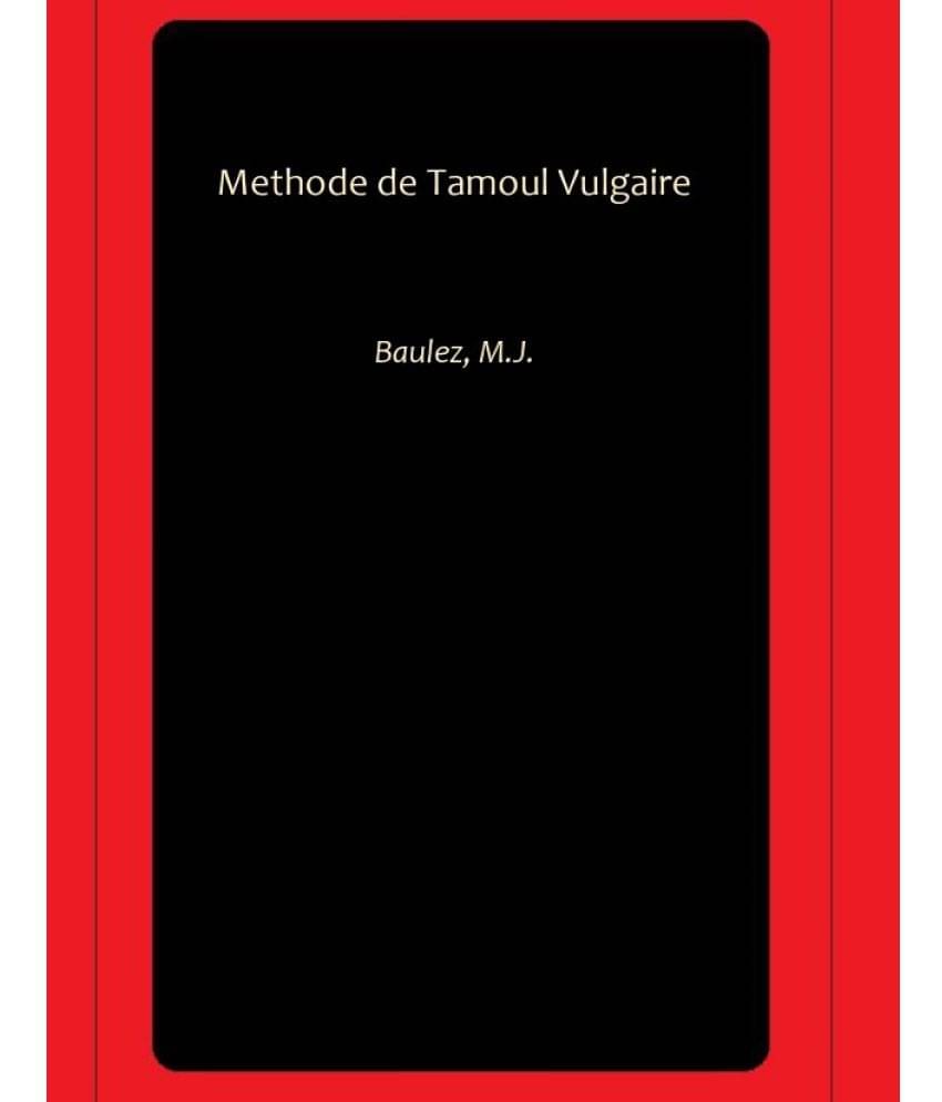     			Methode de Tamoul Vulgaire