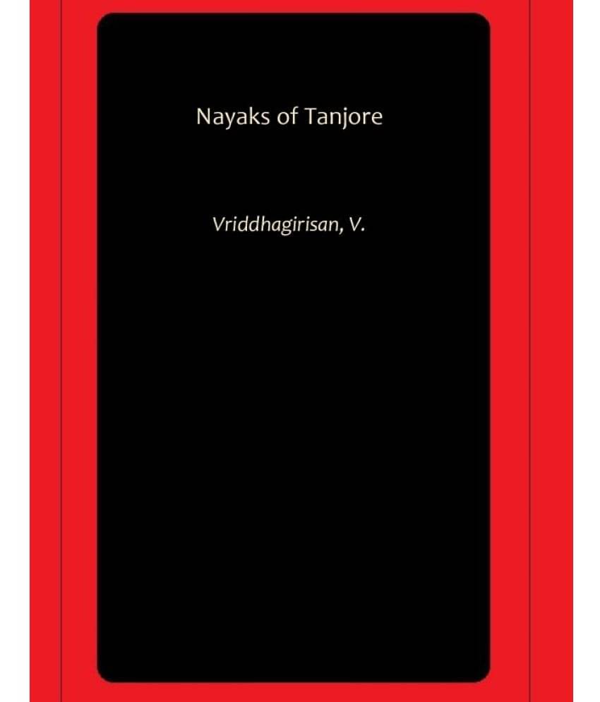     			Nayaks of Tanjore