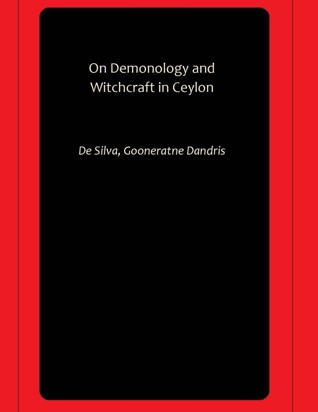     			On Demonology and Witchcraft in Ceylon