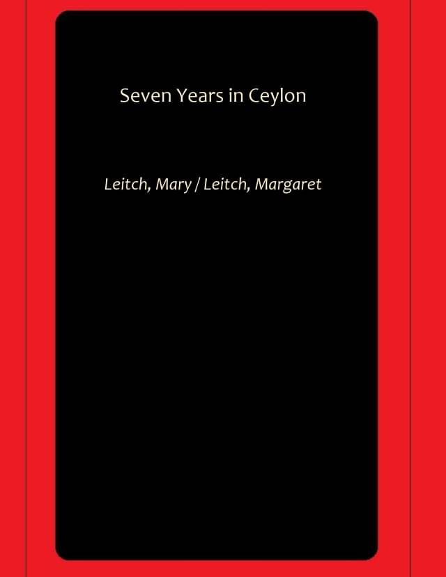     			Seven Years in Ceylon